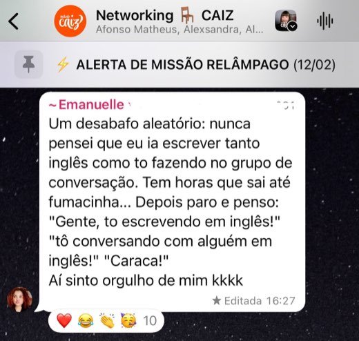 Aluna contando no grupo que nunca imaginou escrever tanto em inglês no grupo de conversação