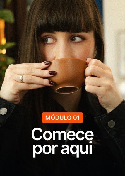 Módulo 01: Comece por aqui